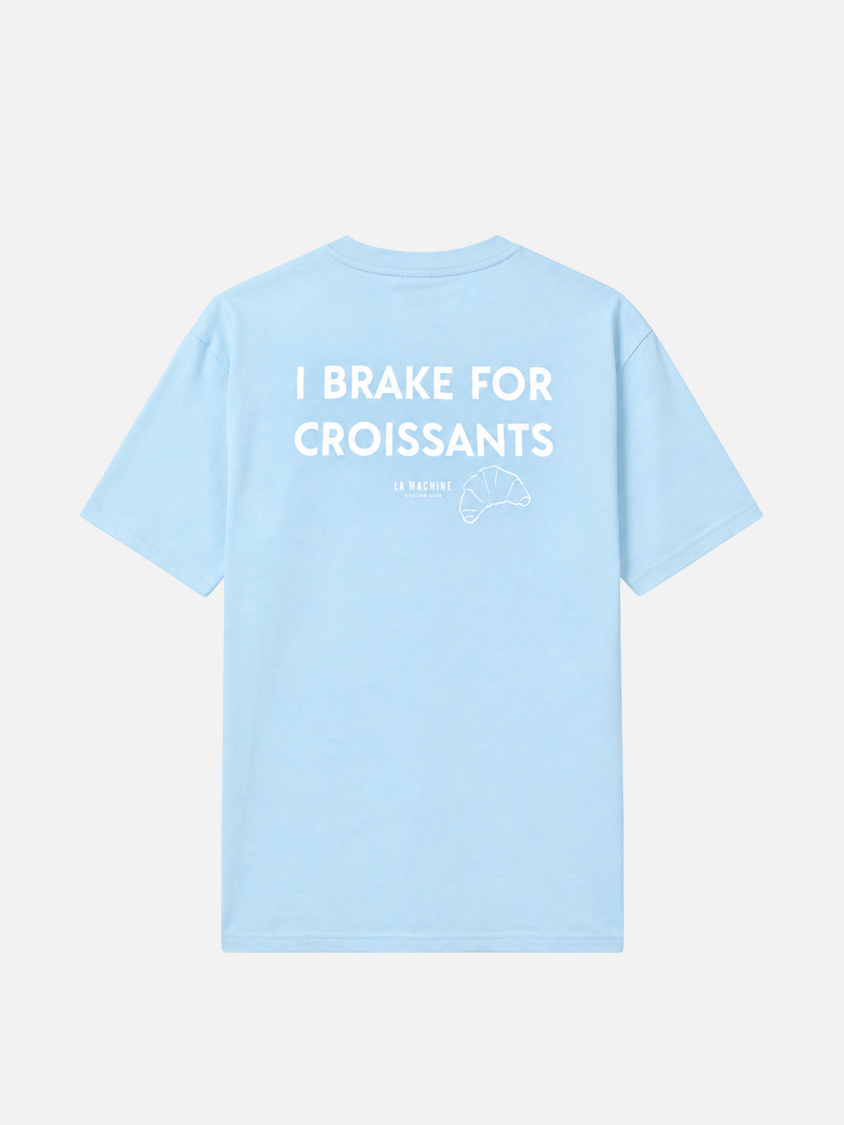 I Brake for Croissants - Loose Fit - Camiseta - Light Blue