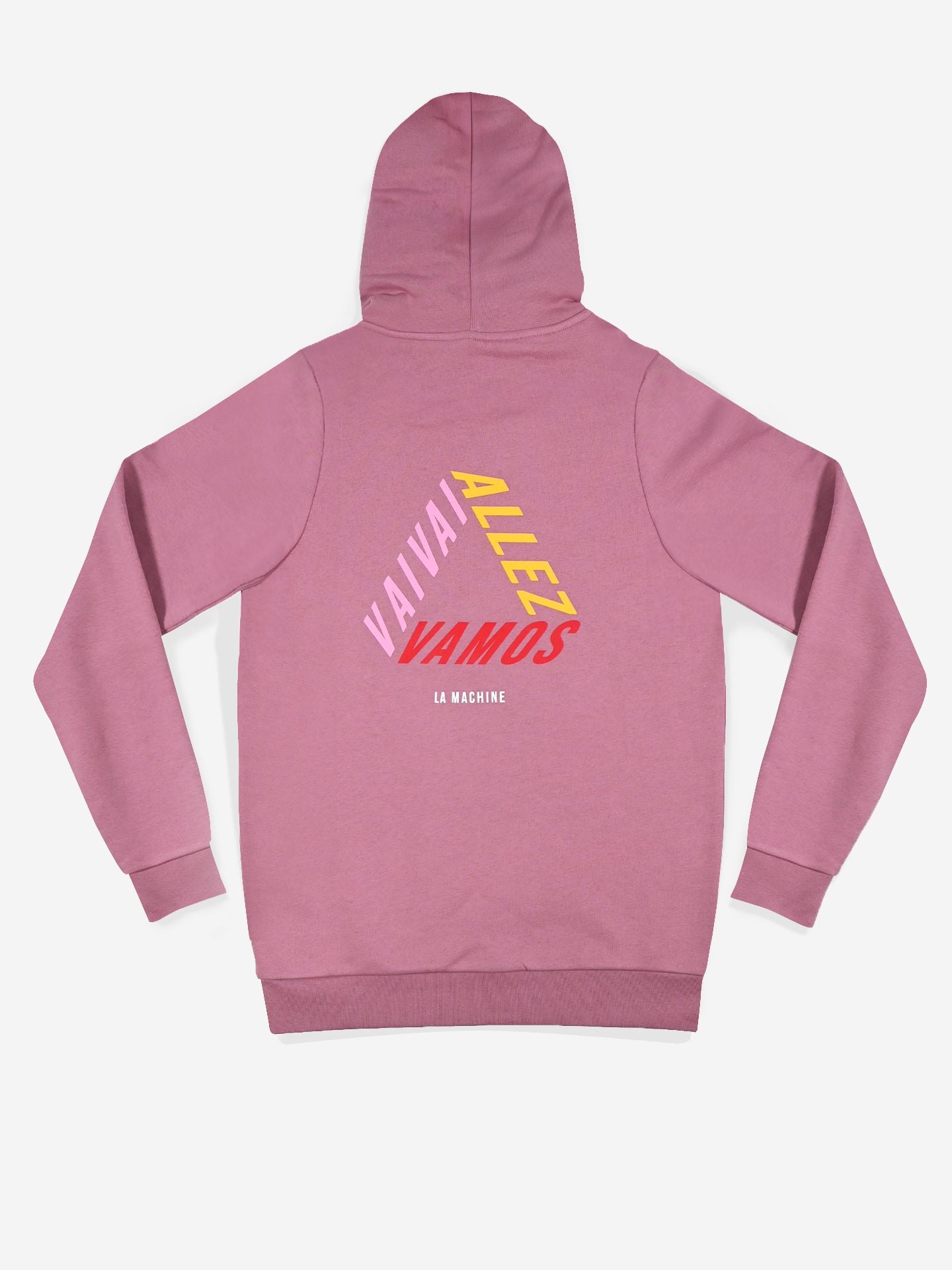 The Vai Allez Vamos Hoodie by La Machine Cycle Club is a pink cycling sweatshirt with “VAIVA!, ALLEZ!, VAMOS!” in bold triangle formation on the back, Tour de France-inspired, and “LA MACHINE” in small white text below.