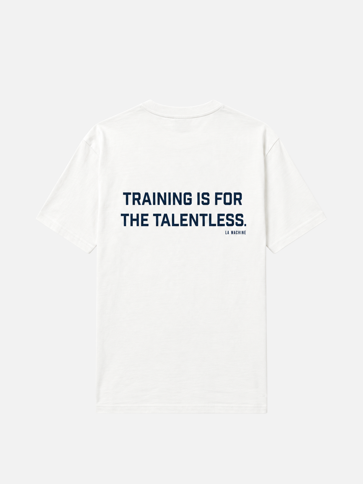 Training is for the Talentless - Loose Fit - T-shirt - Off White