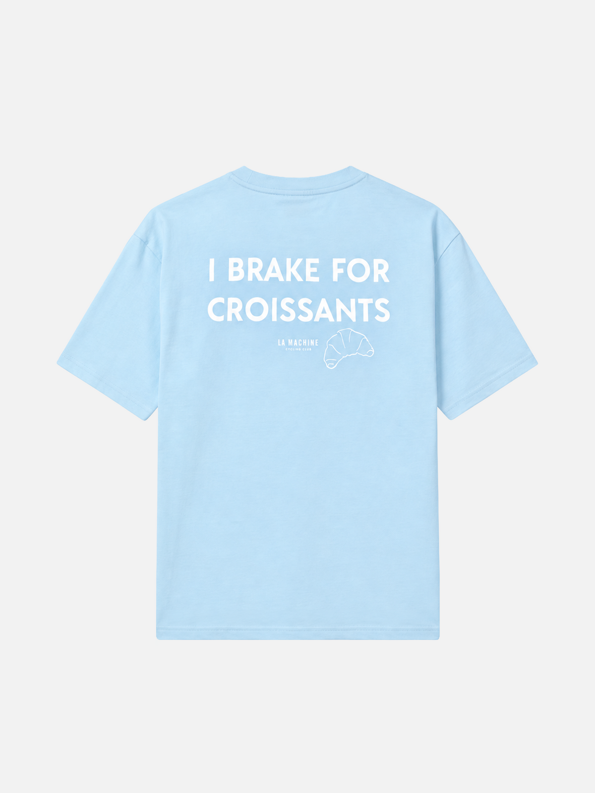 I Brake for Croissants - Loose Fit - T-shirt - Light Blue